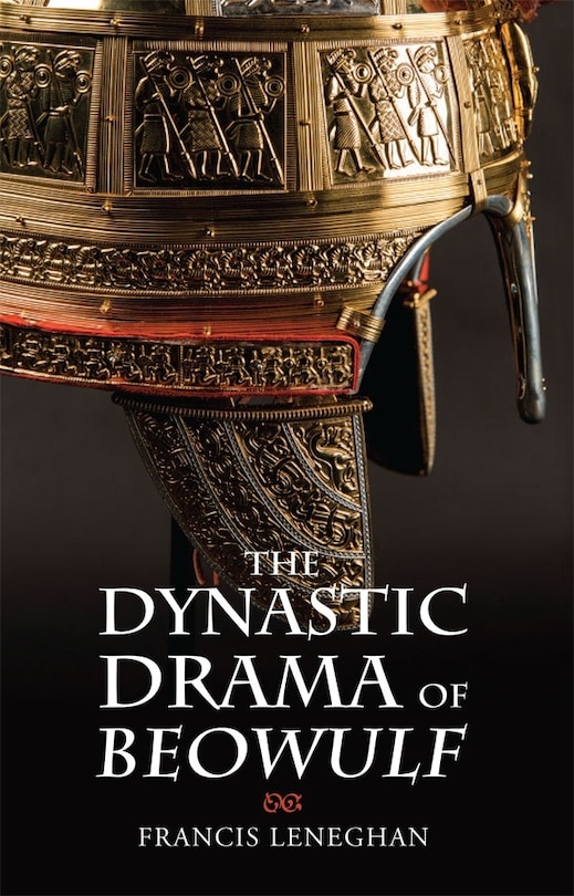 Front cover_The Dynastic Drama of Beowulf