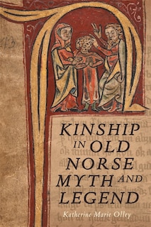 Front cover_Kinship in Old Norse Myth and Legend
