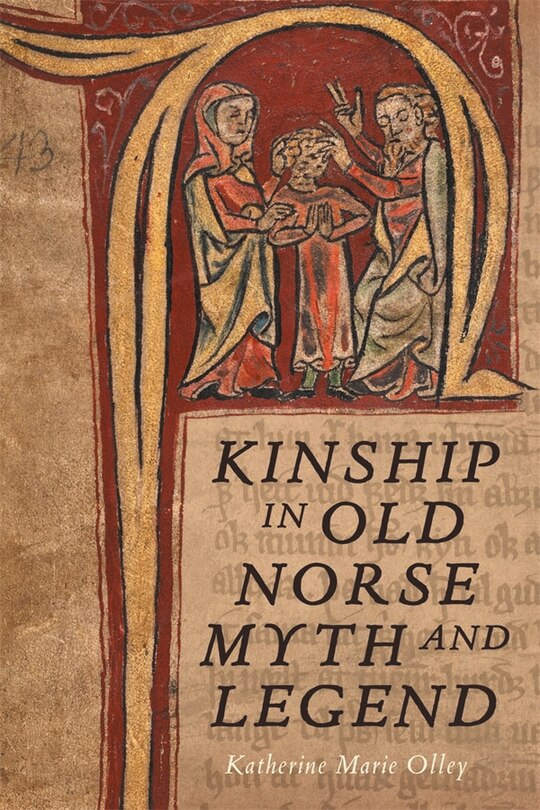 Front cover_Kinship in Old Norse Myth and Legend