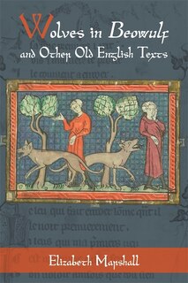 Front cover_Wolves in Beowulf and Other Old English Texts