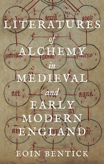 Couverture_Literatures of Alchemy in Medieval and Early Modern England