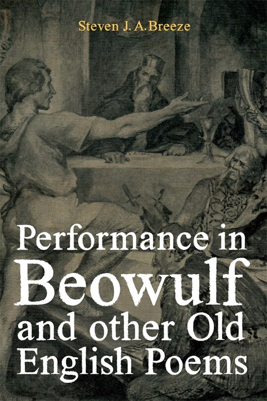Couverture_Performance in Beowulf and other Old English Poems