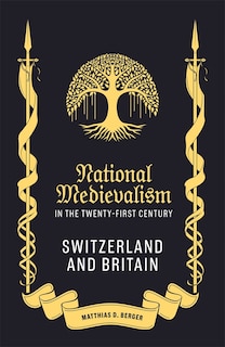 Front cover_National Medievalism in the Twenty-First Century