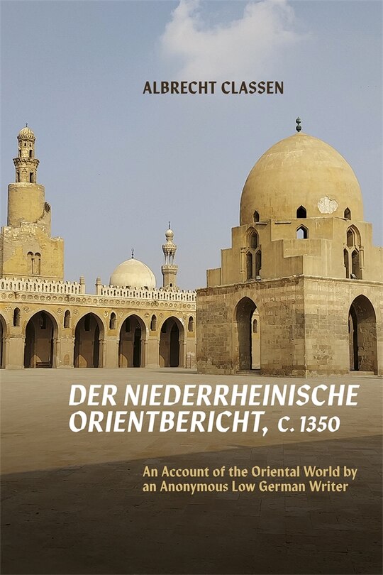 Front cover_Der Niederrheinische Orientbericht, c.1350