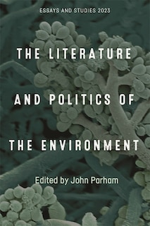 Front cover_The Literature and Politics of the Environment