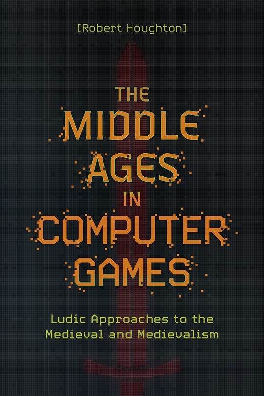 Couverture_The Middle Ages in Computer Games