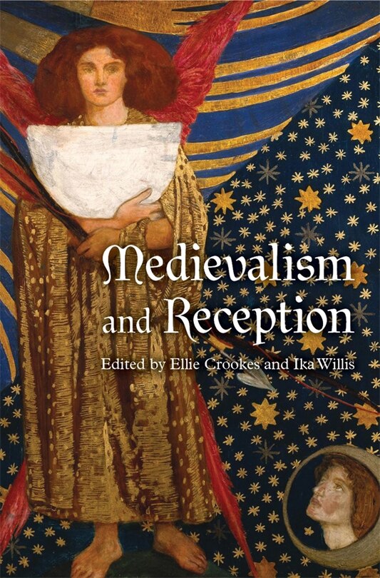 Front cover_Medievalism and Reception