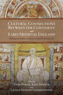 Couverture_Cultural Connections between the Continent and Early Medieval England