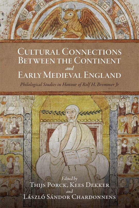 Couverture_Cultural Connections between the Continent and Early Medieval England