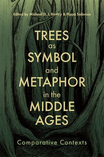 Front cover_Trees as Symbol and Metaphor in the Middle Ages