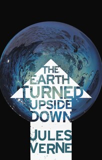 Front cover_The Earth Turned Upside Down