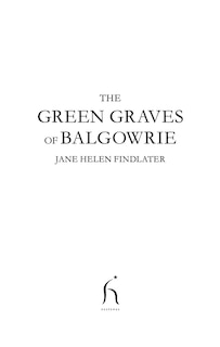 Front cover_The Green Graves of Balgowrie