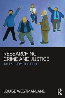 Front cover_Researching Crime and Justice