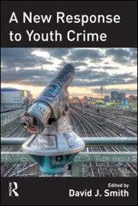 Front cover_A New Response to Youth Crime