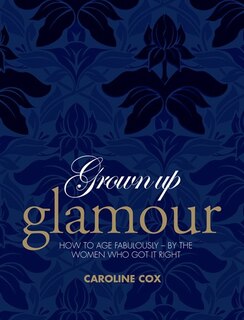Grown Up Glamour