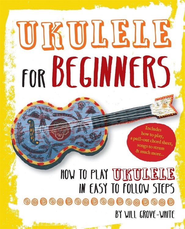 Ukulele For Beginners: How To Play Ukulele In Easy-to-follow Steps