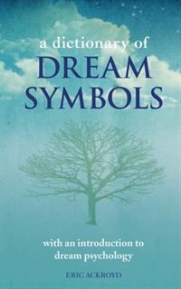 Front cover_A Dictionary of Dream Symbols