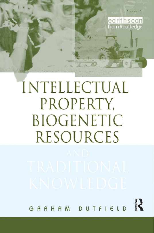 Couverture_Intellectual Property, Biogenetic Resources and Traditional Knowledge