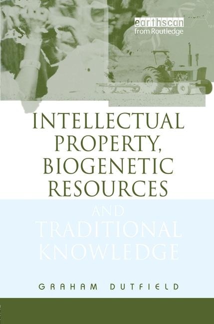 Couverture_Intellectual Property, Biogenetic Resources and Traditional Knowledge