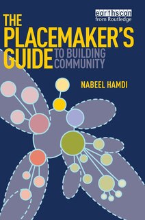 Couverture_The Placemaker's Guide To Building Community