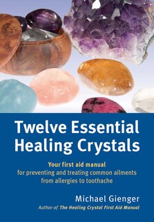 Couverture_Twelve Essential Healing Crystals