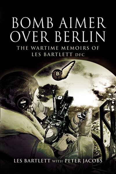 Front cover_Bomb Aimer Over Berlin