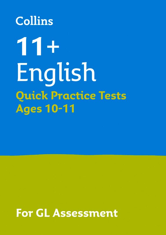 Couverture_Collins 11+ Practice - 11+ English Quick Practice Tests Age 10-11 (year 6): For The Gl Assessment Tests