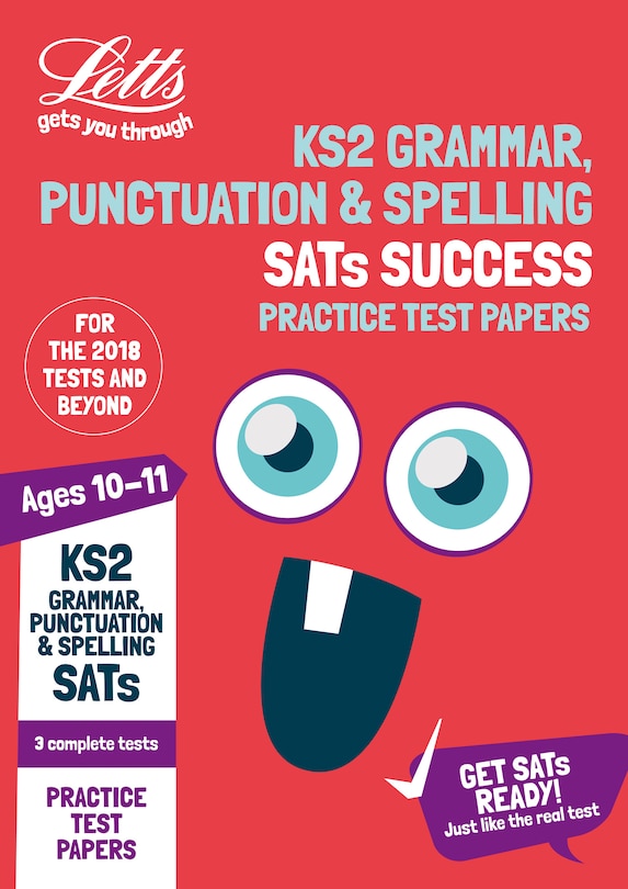 Front cover_KS2 English Grammar, Punctuation and Spelling SATs Practice Test Papers: 2018 tests (Letts KS2 SATs Success)
