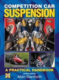 Competition Car Suspension: A Practical Handbook, Fourth Edition