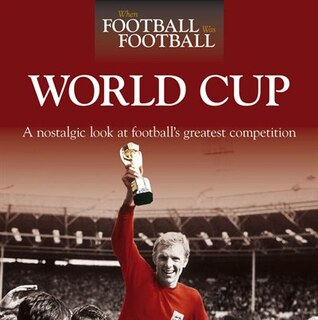 Front cover_When Football Was Football