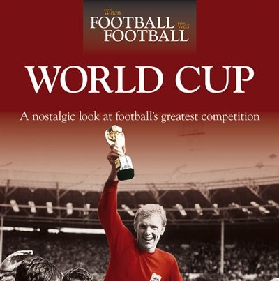 Front cover_When Football Was Football