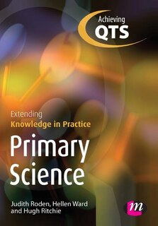 Couverture_Primary Science: Extending Knowledge In Practice