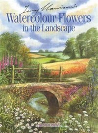 Front cover_Terry Harrison's Watercolour Flowers In The Landscape