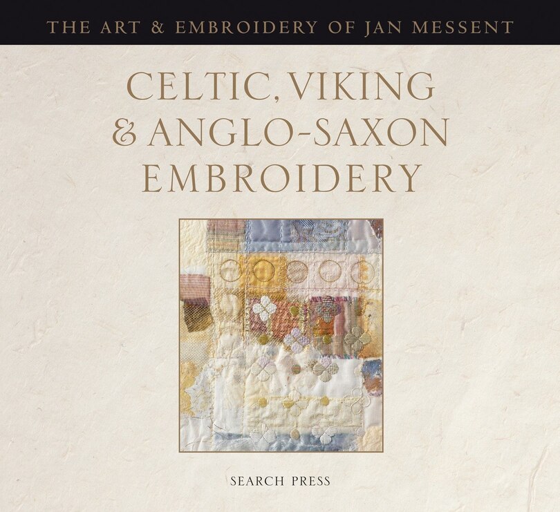 Front cover_Celtic, Viking and Anglo-Saxon Embroidery