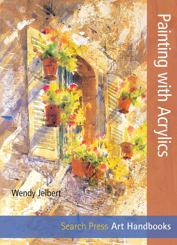 Front cover_Art Handbooks: Painting With Acrylics