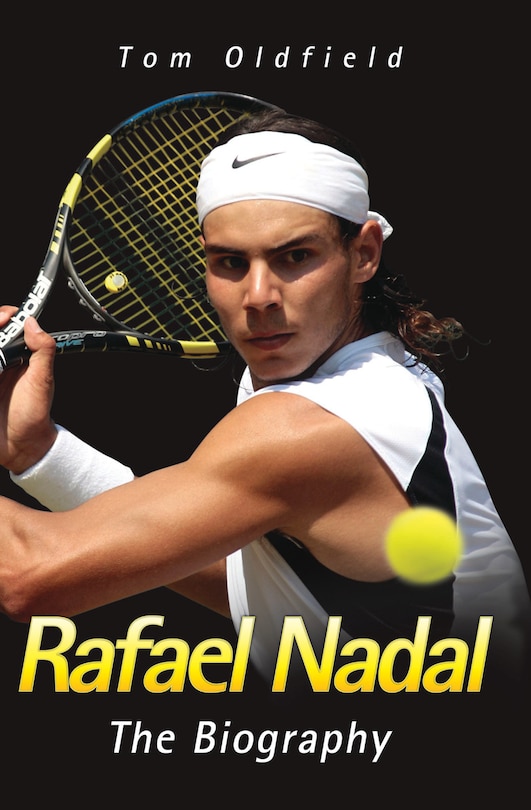 Front cover_Rafael Nadal: The Biography