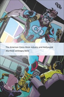 Front cover_American Comic Book Industry and Hollywood