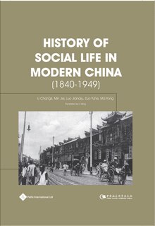 Couverture_History of Social Life in Modern China (1840-1949)