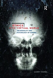 Front cover_Ethics in the Virtual World