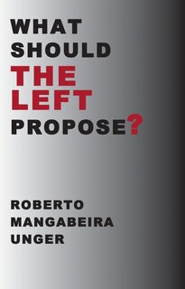 Front cover_What Should The Left Propose?