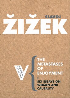 Front cover_The Metastases Of Enjoyment