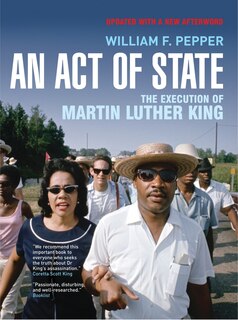 An Act Of State: The Execution Of Martin Luther King