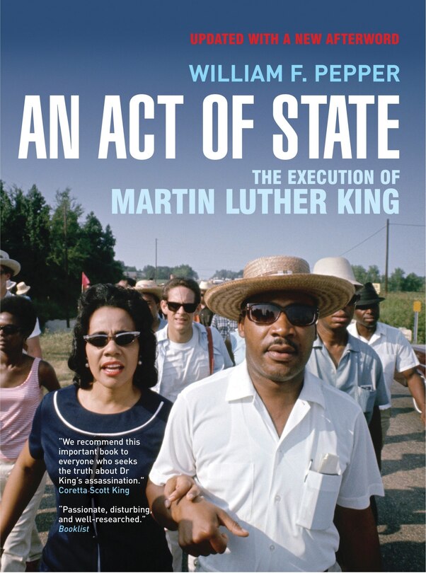 An Act Of State: The Execution Of Martin Luther King