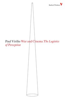 War And Cinema: The Logistics Of Perception