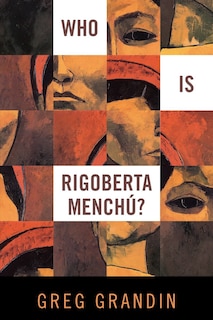 Front cover_Who Is Rigoberta Menchu?