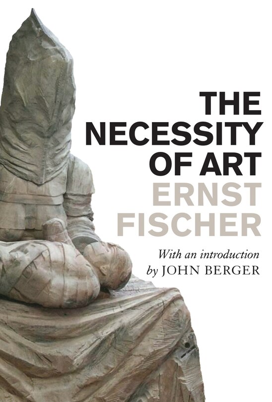 Front cover_The Necessity Of Art