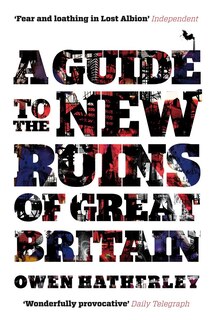 Couverture_A Guide To The New Ruins Of Great Britain