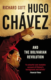 Couverture_Hugo Chavez And The Bolivarian Revolution