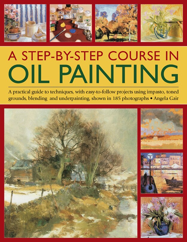 Couverture_A Step-By-Step Course In Oil Painting