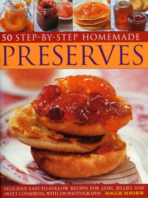 Couverture_Home Made Preserves, 50 Step-by-Step